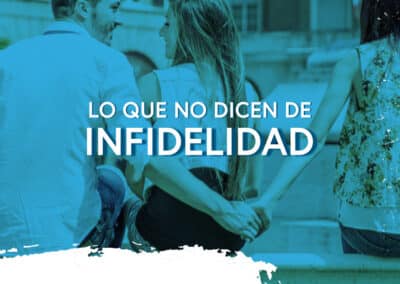 Lo que no se dice de la infidelidad