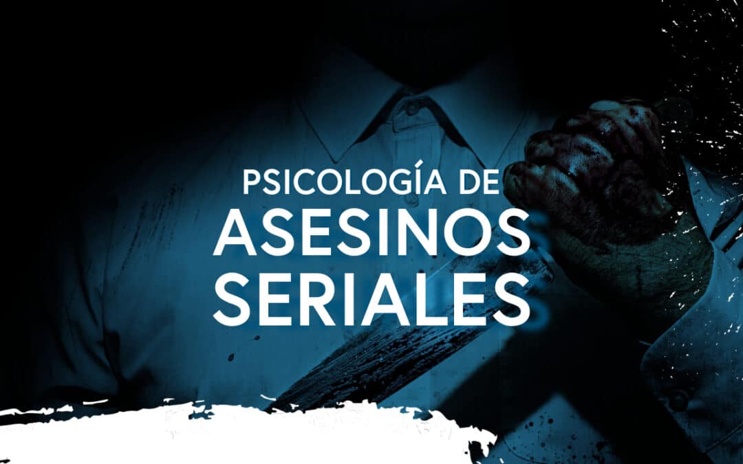 Psicología de asesinos seriales