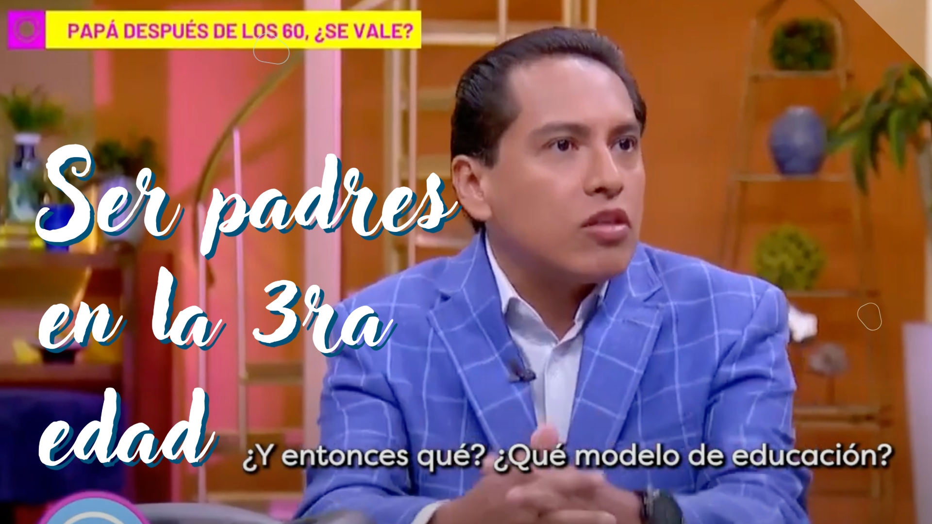 Ser padres a la tercera edad