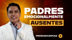 Padres emocionalmente ausentes